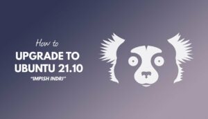 Read more about the article Як оновитися до Ubuntu 21.10