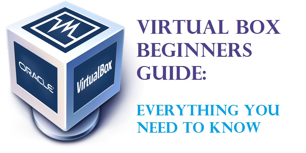 You are currently viewing VirtualBox: руководство для начинающих и как настроить виртуальную машину Ubuntu